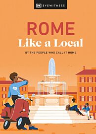 DK Eyewitness - Guide (en anglais) - Rome like a local (by the people who call it home)