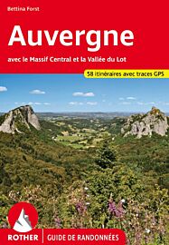 Rother - Guide de randonnées - Auvergne (avec le Massif Central et la vallée du Lot)