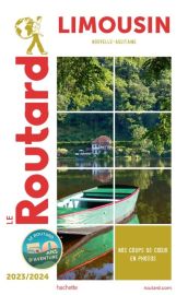 Hachette - Le Guide du Routard - Limousin - Edition 2023/2024