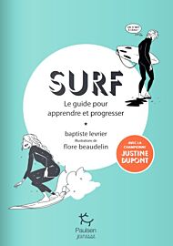 Editions Paulsen - Guide - Surf, le guide pour apprendre et progresser