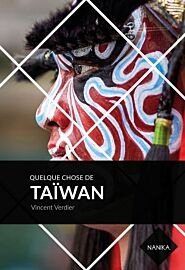 Editions Nanika - Guide - Quelque chose de Taïwan