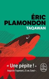Editions Livre de Poche - Roman - Taqawan - Eric Plamondon