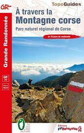 Topo-guide FFRandonnée - Réf.067 - À travers la montagne Corse - GR20
