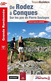 Topo-guide FFRandonnée - Réf.1202 - De Rodez à Conques (sur les pas de Pierre Soulages)