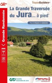 Topo-guide FFRandonnée - Réf.512 - La Grande Traversée du Jura à pied - GR5 