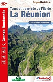 Topo-Guide FFRandonnée - Réf. 974 - Tours et traversées de l'île de la Réunion