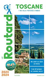 Hachette - Le Guide du Routard - Toscane, villes préférées d'Ombrie - Edition 2023/24