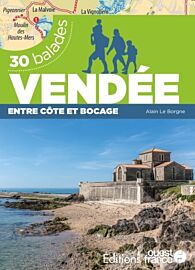 Editions Ouest-France - Guide de randonnées - Vendée, entre côte et bocage
