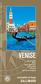 Gallimard - Encyclopédie du Voyage - Venise (Grand Canal, Rialto, Place Saint-Marc, L'Accademia, l'Arsenal, les îles de la Lagune)