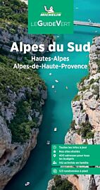 Michelin - Guide Vert - Alpes du Sud (Hautes-Alpes, Alpes-de-Haute-Provence et nord des Alpes-Maritimes)