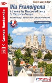 Topo-guide FFRandonnée - Réf.1450 - Via Francigena : De Canterbury à Reims sur les traces de l'archevêque Sigeric