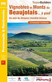 Topo-guide FFRandonnée - Réf.P693 - Vignobles et monts du Beaujolais à pied (au sein du Geoparc mondial Unesco)