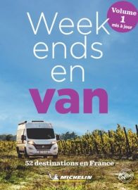 Michelin - Guide - Week-ends en van - Volume 1 (52 destinations en France)