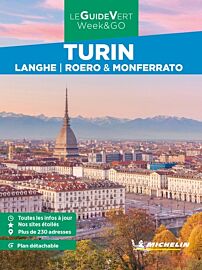 Michelin - Guide Vert - Week & Go - Turin (et Langue, Roero & Monferrato)

