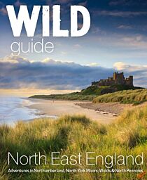 Wild Things Publishing - Guide - North-east England - Wild Guide (en anglais)