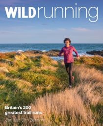 Wild Things Publishing - Guide en anglais - Wild Running : Britain's 200 Greatest Trail Runs